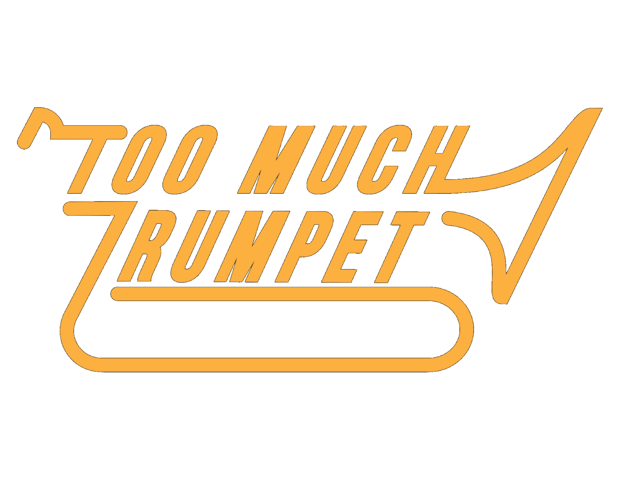 Too Much Trumpet